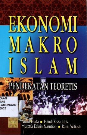 Ekonomi Makro Islam, Pendekatan Teoritis