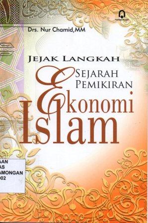 Jejak Langkah & Sejarah Pemikiran Ekonomi Islam