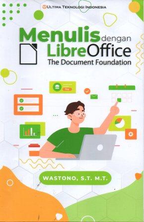 Menulis dengan Libre Office, the Document Foundation
