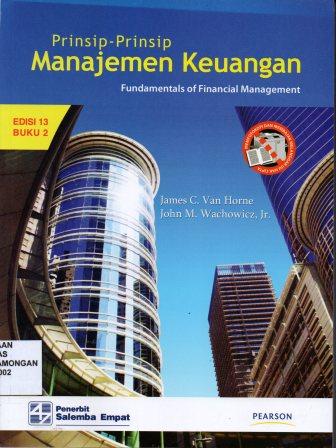 Prinsip - Prinsip Manajemen Keuangan, Fundamentals of Financial Management, Edisi 13 Buku 2