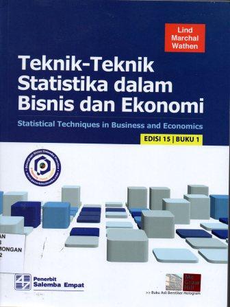 Teknik-Teknik Statistika dalam Bisnis dan Ekonomi, Statistical Techniques in Business and Economics, edisi 15 buku 1
