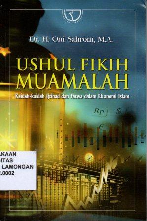 Ushul Fikih Muamalah, Kaidah-kaidah Ijtihad dan Fatwa dalam Ekonomi Islam