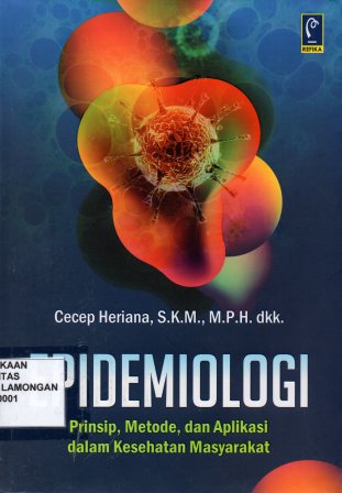 Epidemiologi, Prinsip, metode, dan aplikasi dalam kesehatan masyarakat