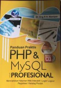 Panduan Praktis Php Dan Mysql Untuk Profesional + Cd