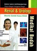 BUKU SAKU KEPERAWATAN  PASIEN DENGAN GANGGUAN FUNGSI RENAL & UROLOGI DISERTAI CONTOH KASUS KLINIK