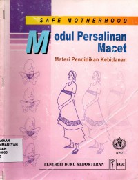 Modul Persalinan Macet (Materi Pendidikan Kebidanan)