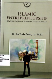 ISLAMIC ENTERPRENEURSHIP KEWIRAUSAHAAN BERBASIS PEMBERDAYAAN