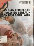 Asuhan Kebidanan Pada Ibu Bersalin Dan Bayi Baru Lahir