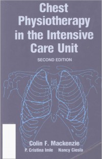 Chest Physiotherapy In The Intensive Care Unit