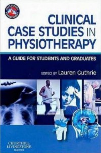 Clinical Case Studies In Physiotherapy