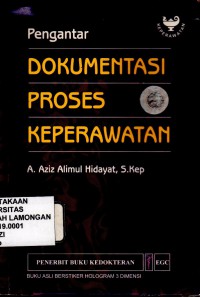 Pengantar, Dokumentasi Proses Keperawatan