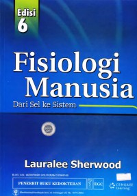 Fisiologi Manusia Dari Sel ke Sistem