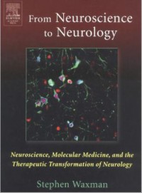 From Neuroscience To Neurology