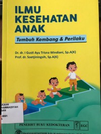 Ilmu Kesehatan Anak (Tumbuh Kembang & Perilaku)