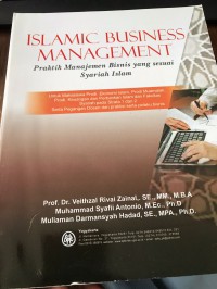 Islamic Business Management, Praktik Manejemen Bisnis Yang Sesuai Syariah Islam