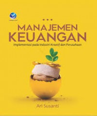 Manajemen Keuangan, Implementasi pada industri kreatif dan perusahaan