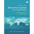 Manajemen Operasi dalam Rantai Pasokan pengambilan keputusan dan contoh kasus, edisi ketujuh jilid 1