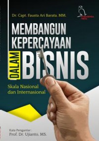 Membangun Kepercayaan dalam Bisnis, Skla Nasional dan Innternasional