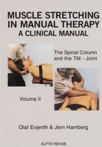 Muscle Stretching In Manual Therapy A Clinical Manual