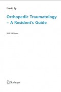 Orthopedic Traumatology- A Resident's Guide