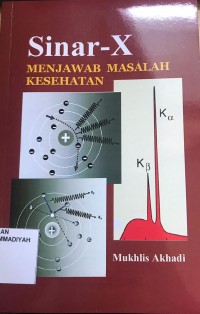 Sinar - X Menjawab Masalah Kesehatan