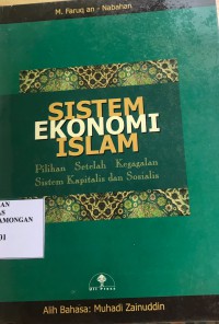 sistem Ekonomi Islami Pilihan Setelah Kegagalan Sistem Kapitalis dan Sosialis