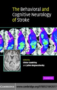 The Behavioral And Cognitive Neurology Of Stroke