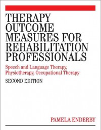 Therapy Outcome Measures For Rehabilitation Professionals