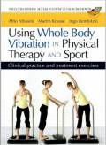 Using Whole Body Vibration In Physical Therapy And Sport