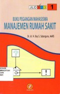 Buku pegangan mahasiswa Manajemen rumah sakit