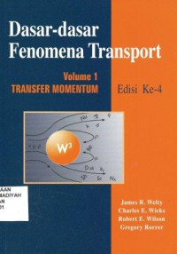 Dasar-dasar fenomena transpot vol 1 Transfer momentum