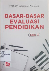 Dasar-Dasar Evaluasi Pendidikan, edisi 3