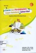 Buku Ajar Energi dan Perubahannya Dalam Kehidupan Sehari-Hari, (Suplemen Materi IPA Sekolah Dasar)