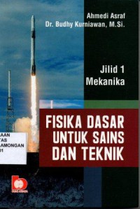 Fisika Dasar Untuk Sains Dan Teknik, Jilid 1 Mekanika