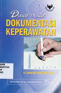 Dasar-dasar Dokumentasi keperawatan