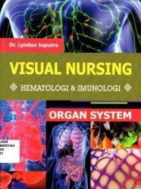 Organ System: Visual Nursing Hematologi & imunologi