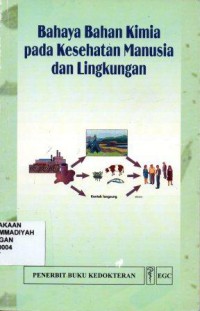 Bahaya Bahan Kimia pada Kesehatan Manusia dan Lingkungan