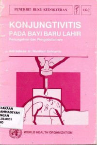Konjungtivitis Pada Bayi Baru Lahir (Pencegahan dan Pengobatanya)