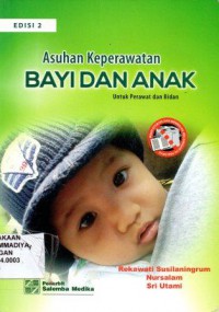 Asuhan Keperawatan Bayi dan Anak
