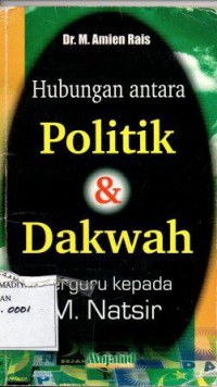 Hubungan antara Politik & Dakwah