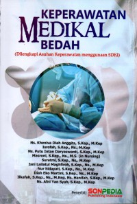 Keperawatan Medikal Bedah : (Dilengkapi asuhan keperawatan menggunakan SDKI)
