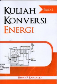 Kuliah Konversi Energi, Jilid 2