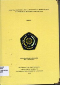 HUBUNGAN SELF REGULATED LEARNING DENGAN PROKRASTINASI AKADEMIK PADA MAHASISWA KEPERAWATAN