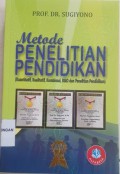 Metode Penelitian Pendidikan, (Kuantitatif, kualitatif, kombinasi, R&D dan penelitian pendidikan)