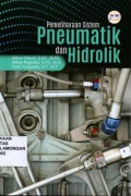 Pemeliharaan Sistem Pneumatik dan Hidrolik