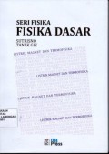 Seri Fisika Fisika dasar, Listrik Magnet dan Termofisika