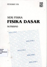 Seri Fisika, Fisika Dasar, Mekanika