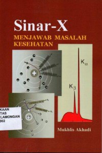 Sinar-X Menjawab Masalah Kesehatan